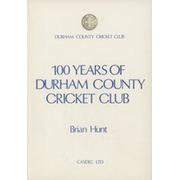 100 YEARS OF DURHAM COUNTY CRICKET CLUB