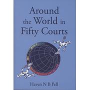 AROUND THE WORLD IN FIFTY COURTS