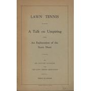 LAWN TENNIS - A TALK ON UMPIRING WITH AN EXPLANATION OF THE SCORE SHEET