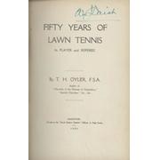 FIFTY YEARS OF LAWN TENNIS AS PLAYER AND REFEREE
