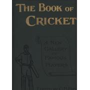THE BOOK OF CRICKET: A GALLERY OF FAMOUS PLAYERS