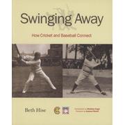 SWINGING AWAY - HOW CRICKET AND BASEBALL CONNECT