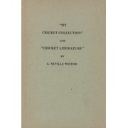 MY CRICKET COLLECTION AND CRICKET LITERATURE