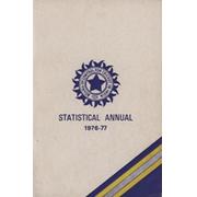 THE BOARD OF CONTROL FOR CRICKET IN INDIA - STATISTICAL ANNUAL 1976-77