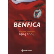 ALMANAQUE DO BENFICA - EDICAO CENTENARIO 1904-2004