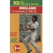 ABC CRICKET BOOK: ENGLAND TOUR OF AUSTRALIA 1982-83