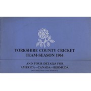 YORKSHIRE COUNTY CRICKET TEAM - SEASON 1964 (GUIDE TO TOUR OF AMERICA, CANADA AND BERMUDA)