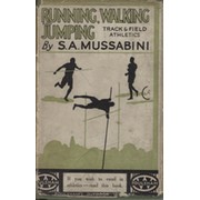 RUNNING, WALKING AND JUMPING. TRACK AND FIELD ATHLETICS - A BOOK ON HOW TO TRAIN