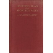 SPORTING DAYS AND SPORTING WAYS