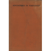ADVENTURES IN NAKEDNESS