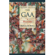 THE GAA - A HISTORY (SECOND EDITION)
