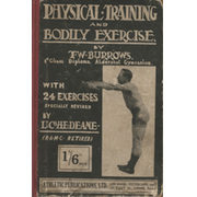 PHYSICAL TRAINING AND BODILY EXERCISE