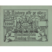 YE HISTORY OFFE YE OLDE SOUTHAMPTON BOWLING GREEN