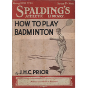 HOW TO PLAY BADMINTON