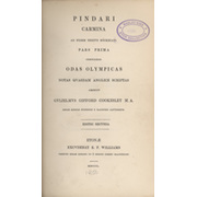 PINDARI CARMINA - PARS PRIMA CONTINENS ODAS OLYMPICAS NOTAS QVASDAM ANGLICE SCRIPTAS