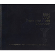1984 IAAF TRACK AND FIELD YEARBOOK