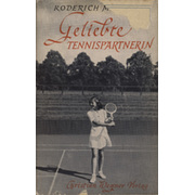 GELIEBTE TENNISPARTNERIN