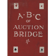 THE ABC OF AUCTION BRIDGE