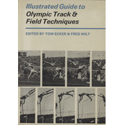 ILLUSTRATED GUIDE TO OLYMPIC TRACK AND FIELD TECHNIQUES