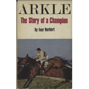 ARKLE - THE STORY OF A CHAMPION