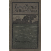 LAWN TENNIS AT HOME AND ABROAD