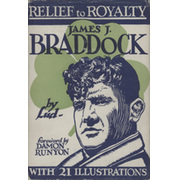 RELIEF TO ROYALTY - THE STORY OF JAMES J. BRADDOCK, WORLD