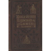 MANLY EXERCISES, SPORTS, AND GAMES