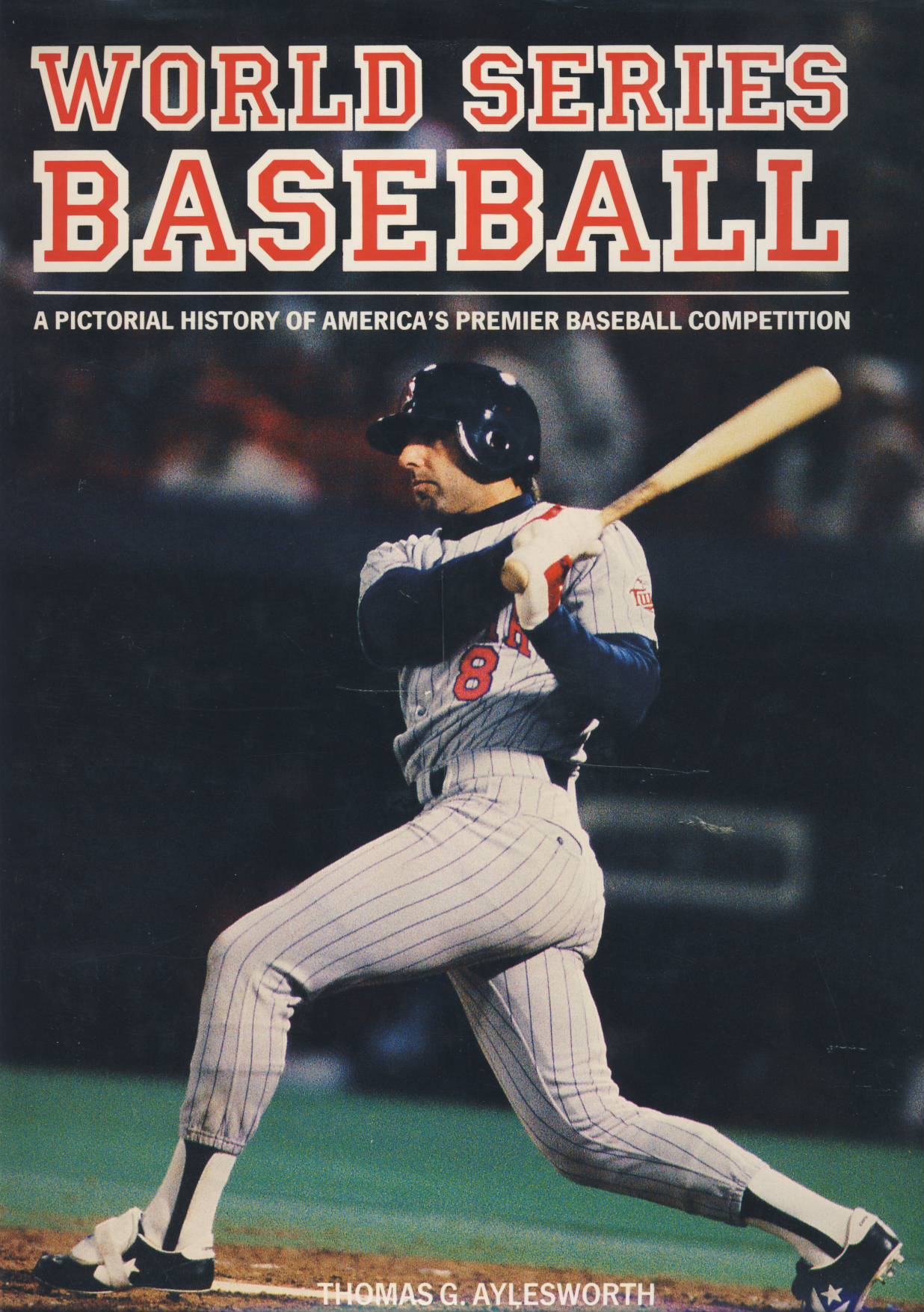 WORLD SERIES BASEBALL A PICTORIAL HISTORY OF...