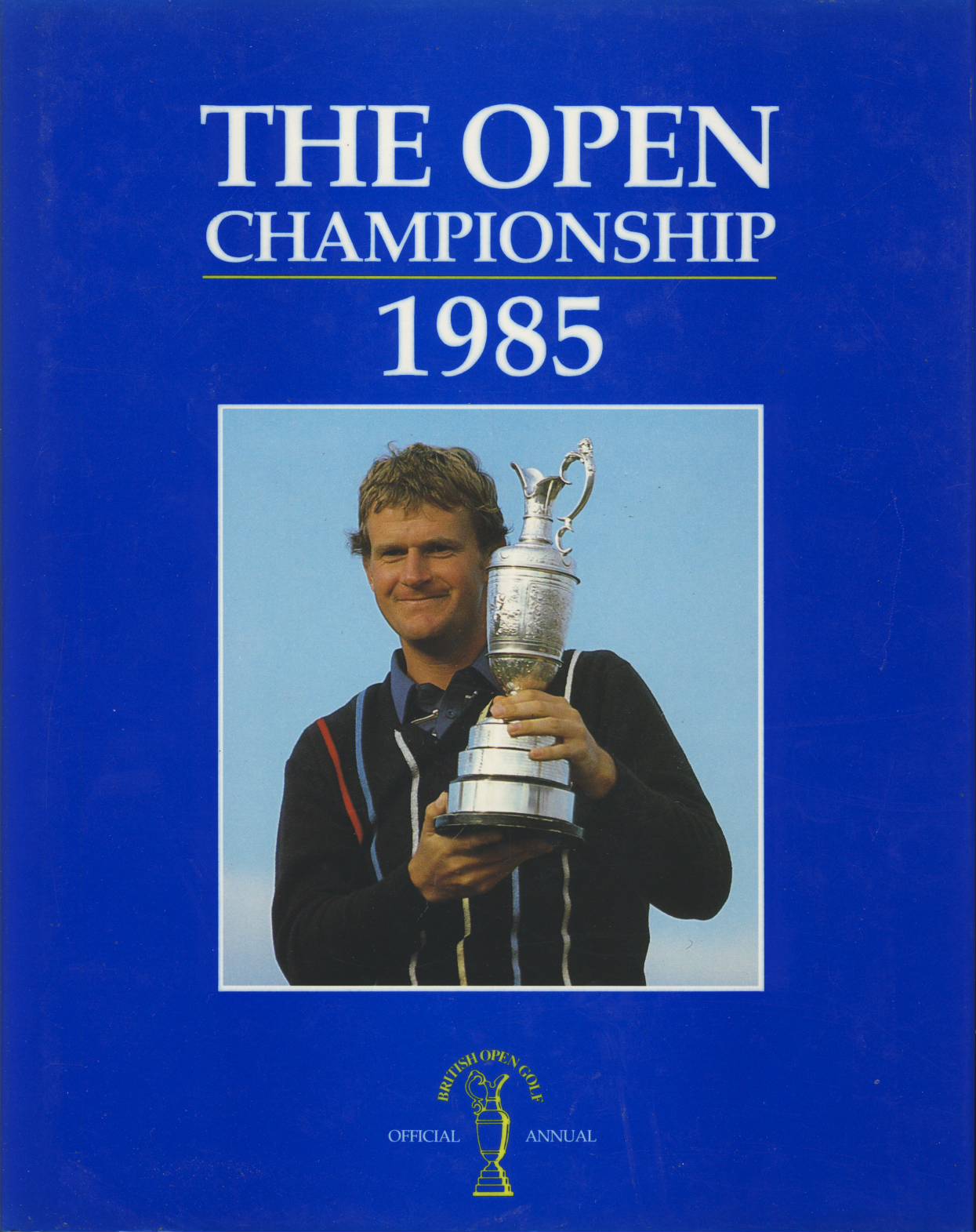 THE OPEN CHAMPIONSHIP 1985 'BLUE' BOOK Golf Annuals & Periodicals