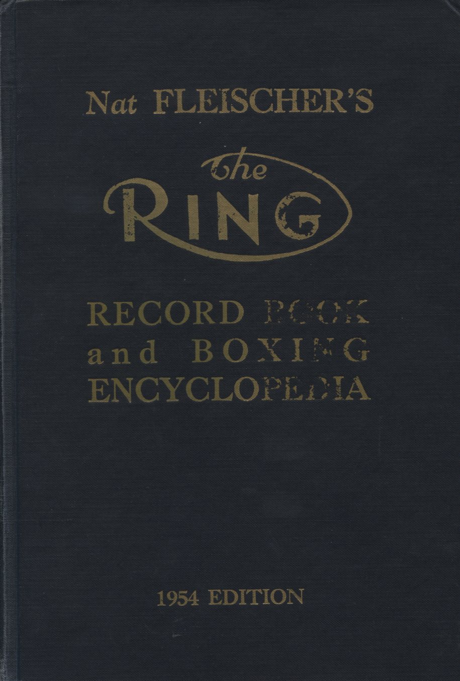 THE RING RECORD BOOK AND BOXING ENCYCLOPEDIA 1954 Boxing Annuals