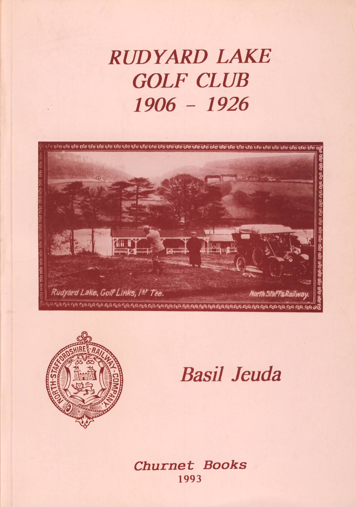 RUDYARD LAKE GOLF CLUB 19061926 Golf Club History Books