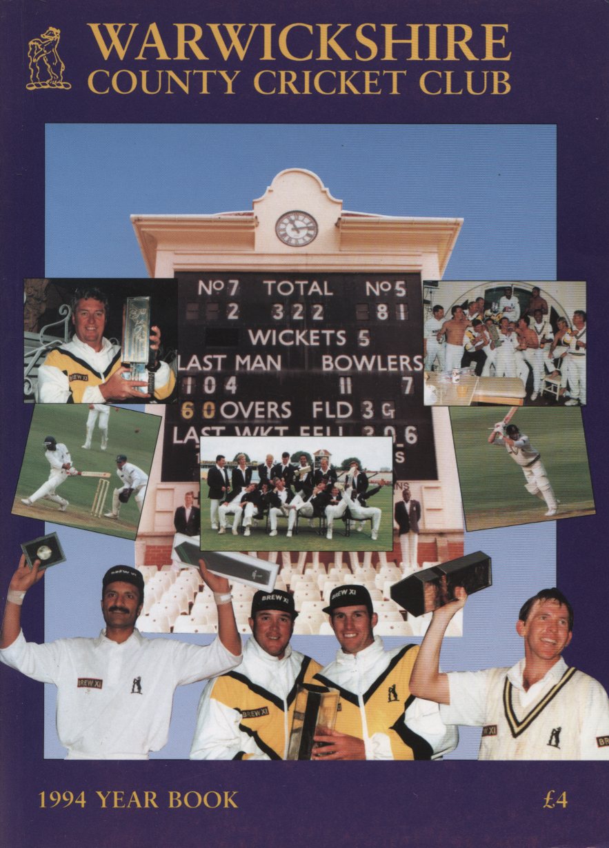 WARWICKSHIRE COUNTY CRICKET CLUB OFFICIAL YEAR BOOK 1994 Warwickshire