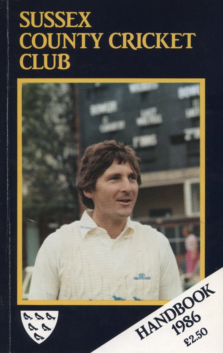 SUSSEX COUNTY CRICKET CLUB HANDBOOK 1986 Sussex Yearbook