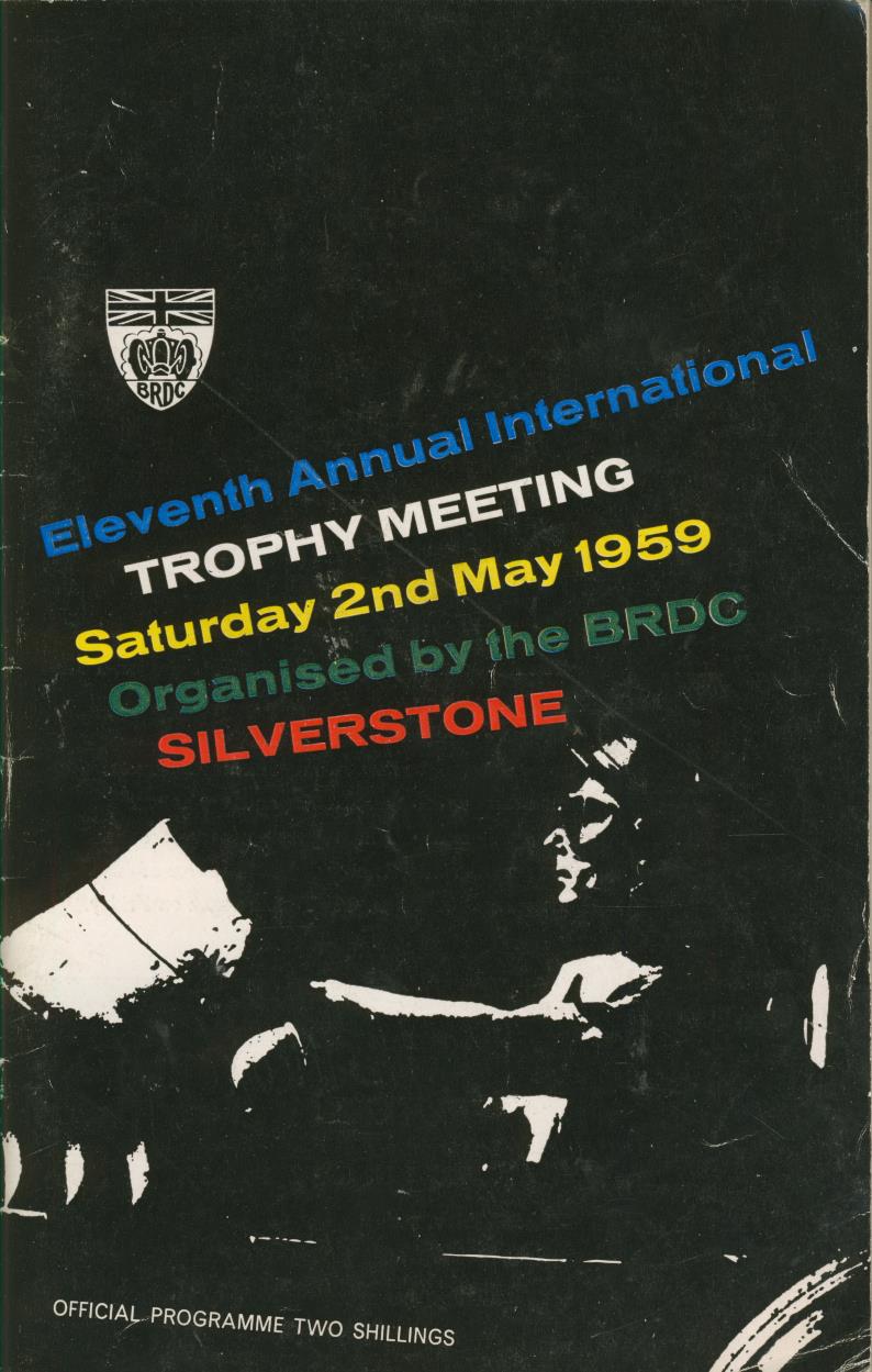 BRDC INTERNATIONAL TROPHY MEETING 1959 MOTOR RACING PROGRAMME Motor