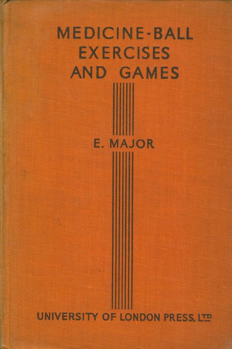 MEDICINEBALL EXERCISES AND GAMES General Weightlifting Books