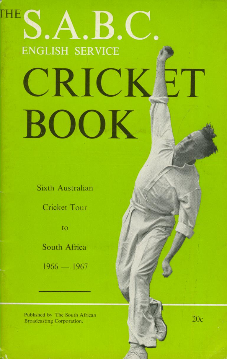 S.A.B.C. CRICKET BOOK: AUSTRALIA TOUR TO SOUTH AFRICA 1966-67 - Tour ...