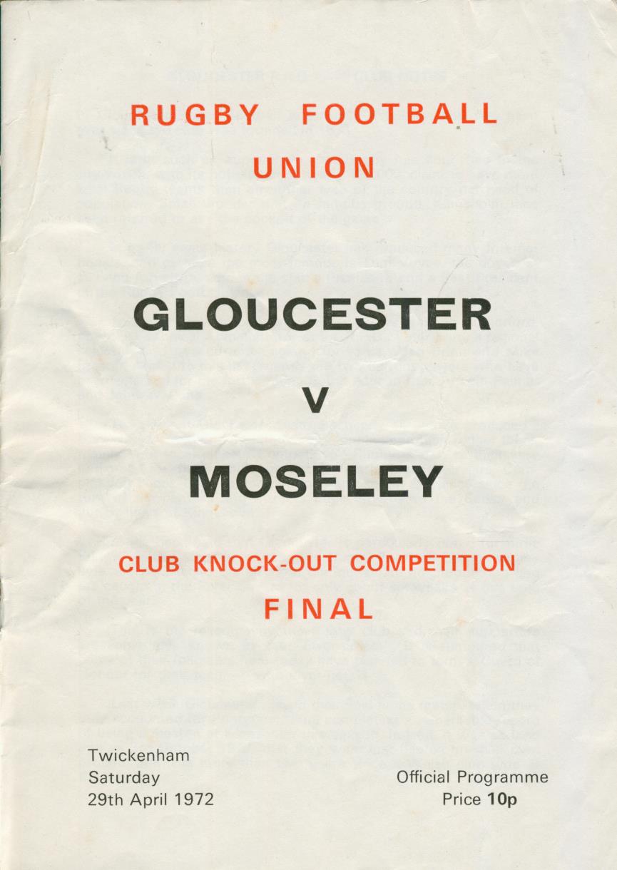 GLOUCESTER V MOSELEY, FIRST EVER CUP FINAL 1972 RUGBY PROGRAMME Rugby