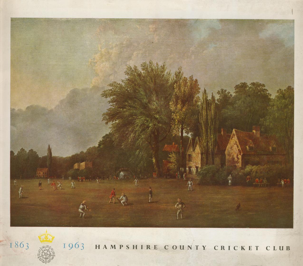 HAMPSHIRE COUNTY CRICKET CLUB 18631963 Cricket Club & County History