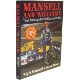 MANSELL AND WILLIAMS: THE CHALLENGE FOR THE CHAMPIONSHIP