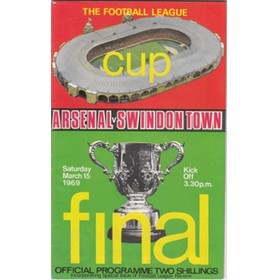 ARSENAL V SWINDON TOWN 1969 (LEAGUE CUP FINAL) FOOTBALL PROGRAMME