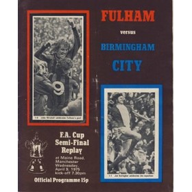 FULHAM V BIRMINGHAM CITY 1975 (F.A. CUP SEMI-FINAL, REPLAY) FOOTBALL PROGRAMME