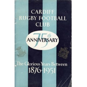 SOUVENIR OF THE 75TH ANNIVERSARY OF CARDIFF RUGBY FOOTBALL CLUB