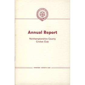 NORTHAMPTONSHIRE COUNTY CRICKET CLUB 1971 ANNUAL REPORT