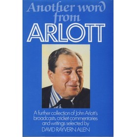 ANOTHER WORD FROM ARLOTT (JOHN WOODCOCK