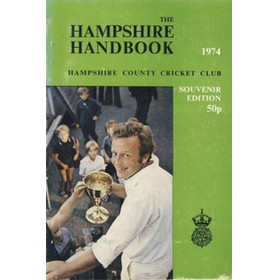 HAMPSHIRE COUNTY CRICKET CLUB ILLUSTRATED HANDBOOK 1974