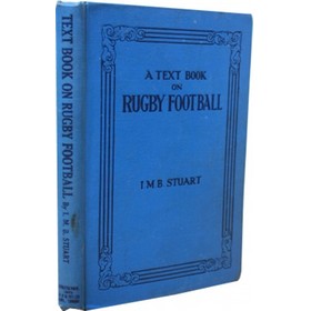 A TEXT BOOK ON RUGBY FOOTBALL