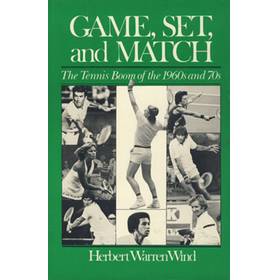 GAME, SET AND MATCH: THE TENNIS BOOM OF THE 1960S AND 70S