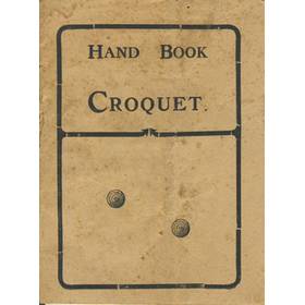 HANDBOOK OF CROQUET