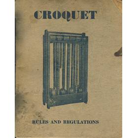 CROQUET RULES AND REGULATIONS