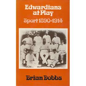 EDWARDIANS AT PLAY : SPORT 1890-1914 
